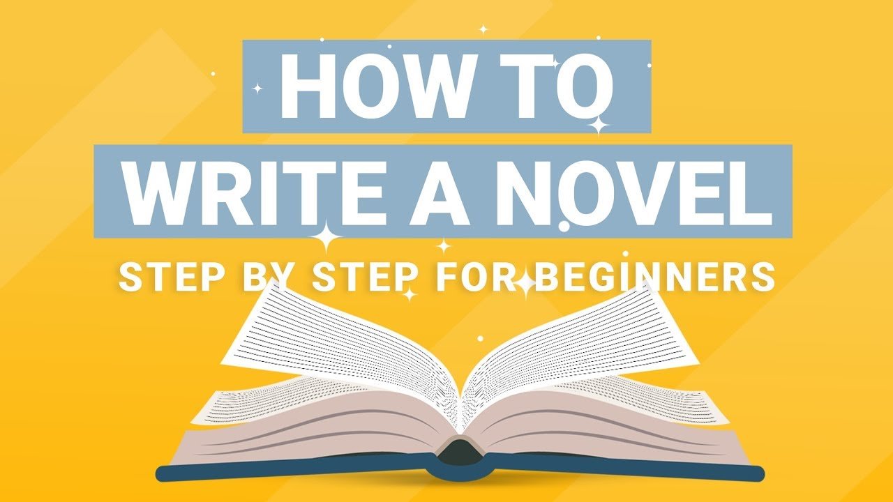 How to Write a Novel: A 12-Step Guide